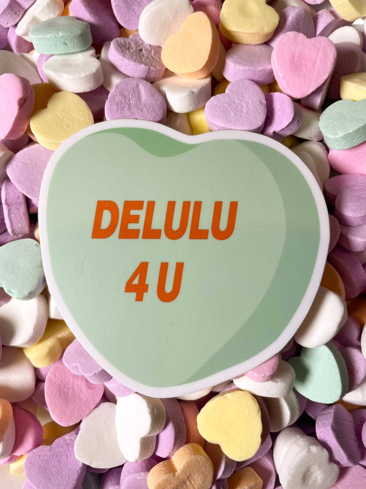 DELULU 4 U Conversation Heart Sticker