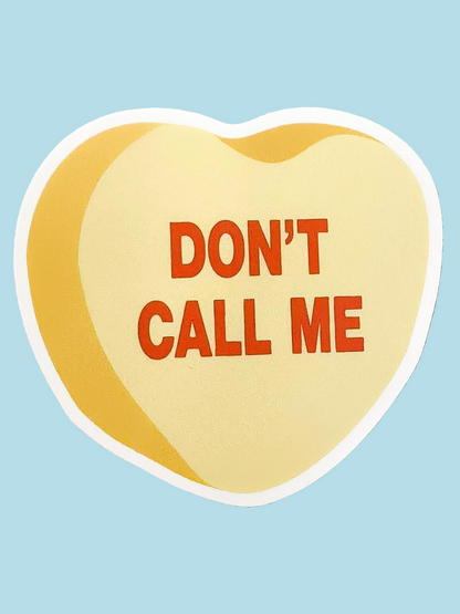 Yellow conversation heart with red text that reads "don't call me"